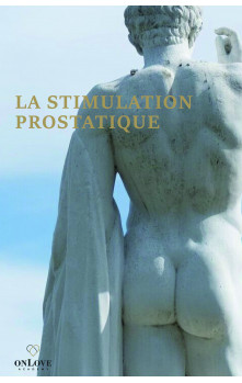 onLove - La Stimulation Prostatique (in Francese)