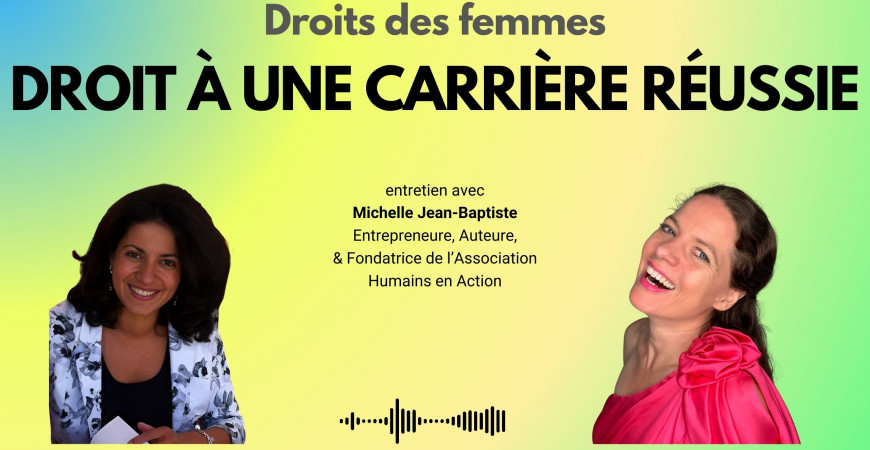 Droit des femmes - Droit de mener une carrière réussie