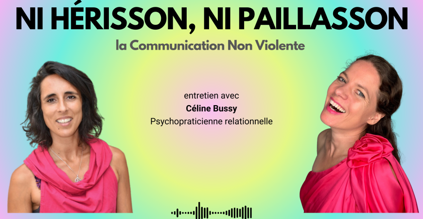 Découvrez la Communication NonViolente : Transformez vos relations avec bienveillance