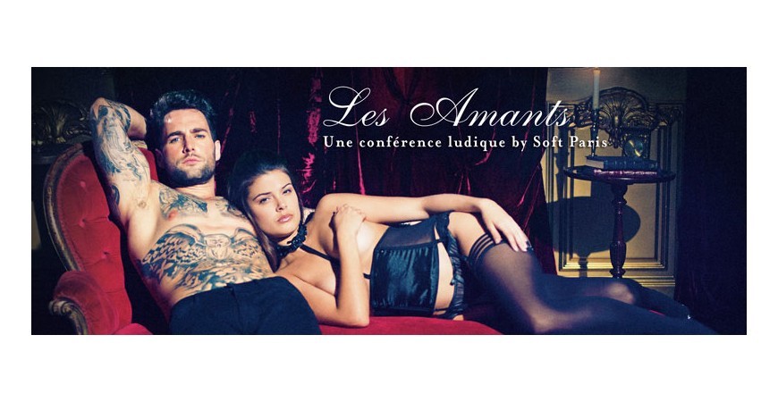 Faites rimer "Amour" avec "Toujours" grâce à la conférence Soft Paris "Les Amants" 